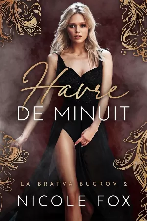 Bugrov Bratva, Tome 2 : Havre de minuit